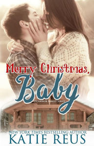 Book Review Merry Christmas Baby By Katie Reus Hoards